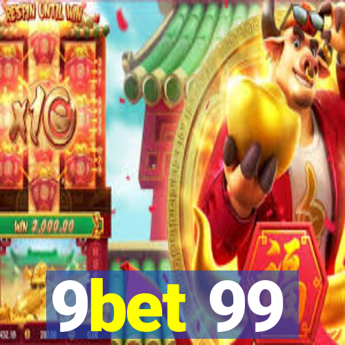 9bet 99